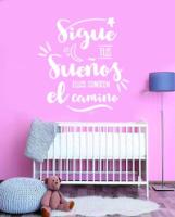 Sigue tus sueños - texto mural