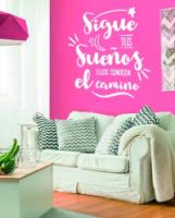 Sigue tus sueños - texto mural