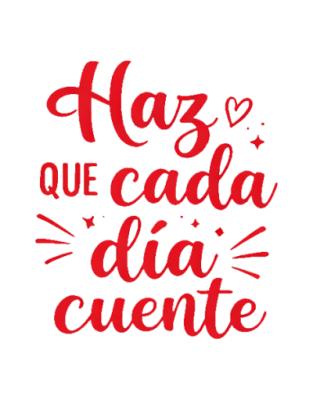 Vinilo Frase "Haz que cada día cuente"